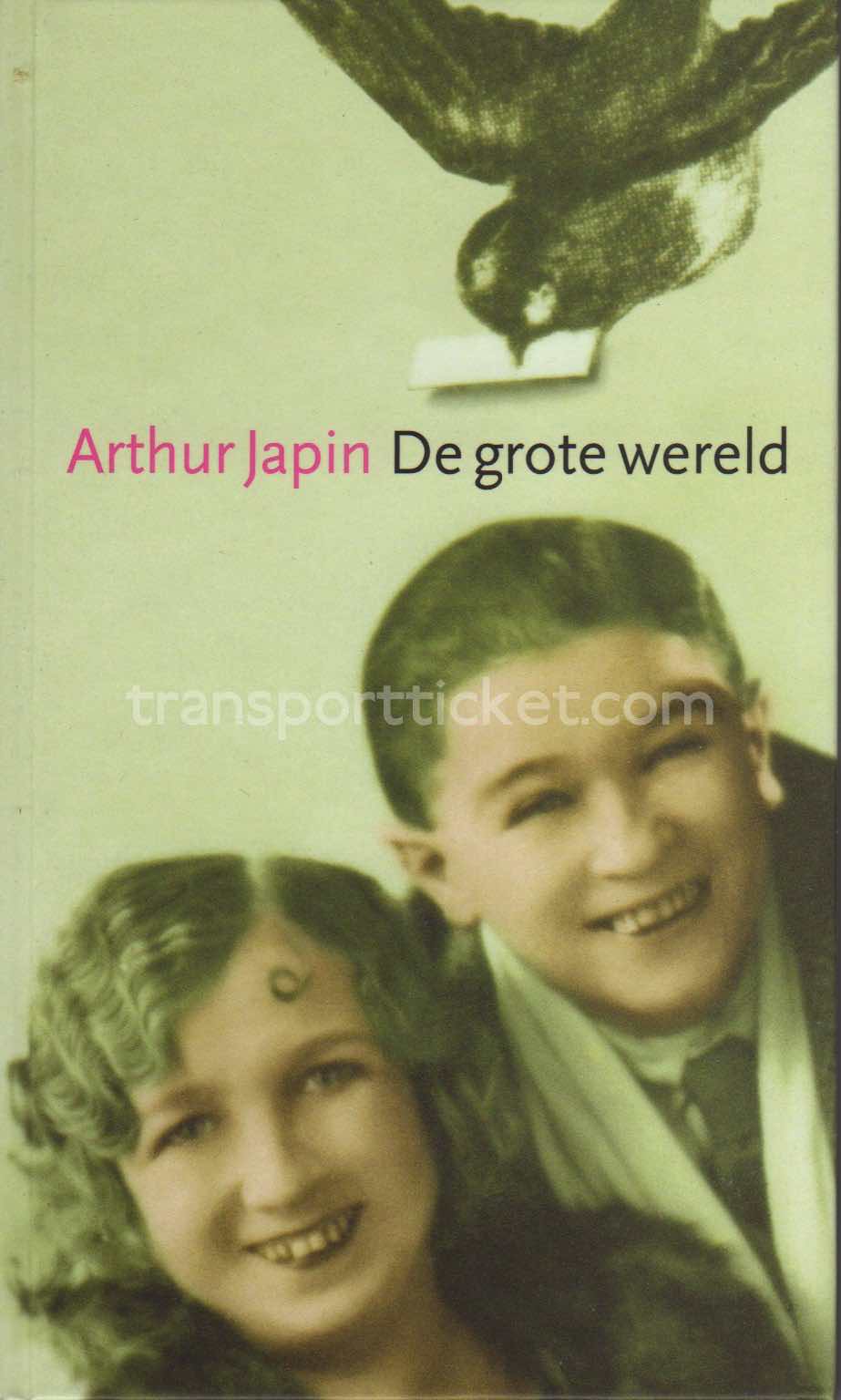Arthur Japin - De grote wereld (2006)