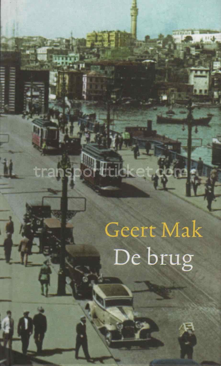 Geert Mak - De brug (2007)